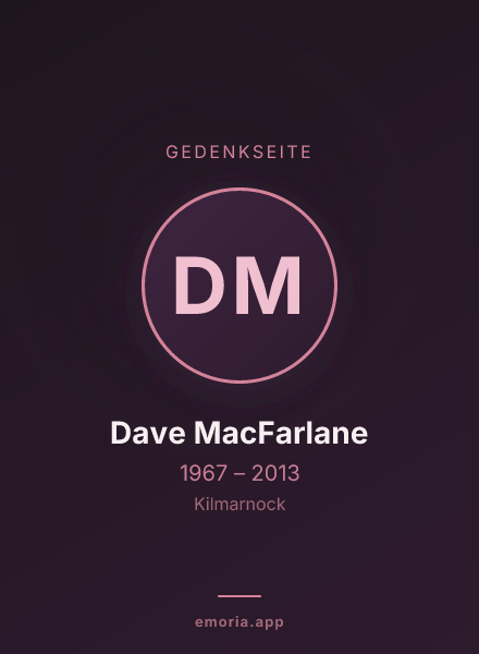 Gedenkportrait von Dave MacFarlane