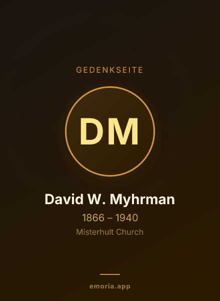 Gedenkportrait von David W. Myhrman