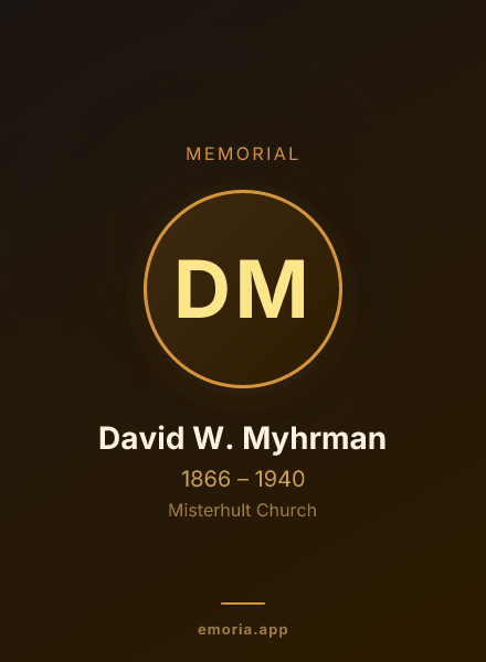 Memorial portrait of David W. Myhrman