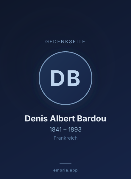 Gedenkportrait von Denis Albert Bardou
