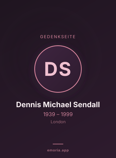 Gedenkportrait von Dennis Michael Sendall