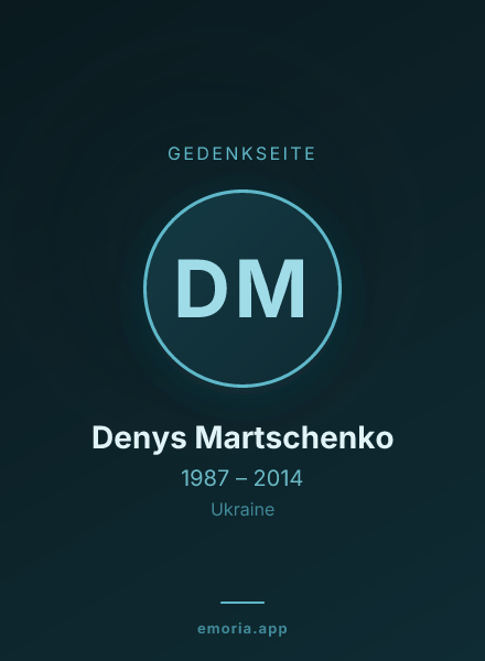 Gedenkportrait von Denys Martschenko