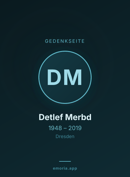 Gedenkportrait von Detlef Merbd