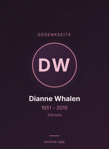 Gedenkportrait von Dianne Whalen