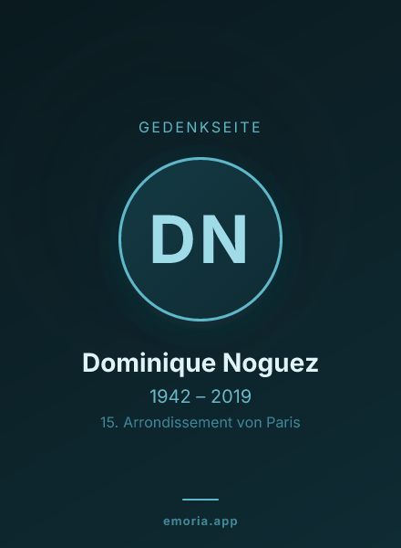 Gedenkportrait von Dominique Noguez