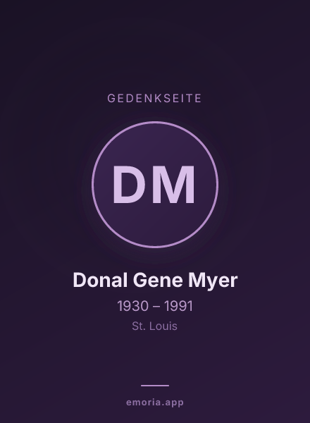 Gedenkportrait von Donal Gene Myer