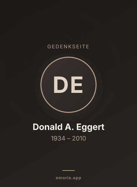Gedenkportrait von Donald A. Eggert