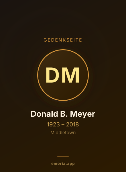 Gedenkportrait von Donald B. Meyer