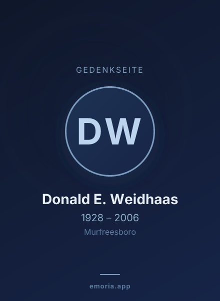 Gedenkportrait von Donald E. Weidhaas