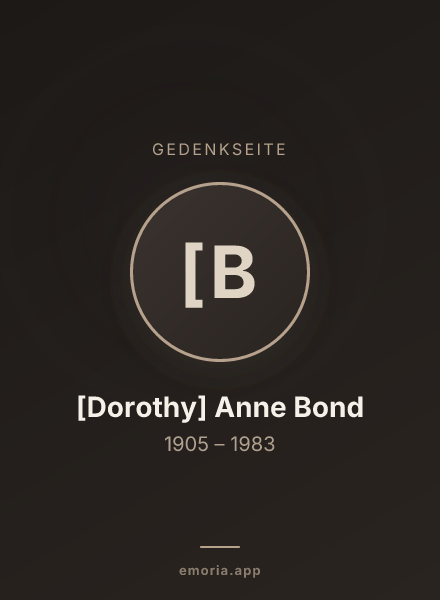 Gedenkportrait von [Dorothy] Anne Bond