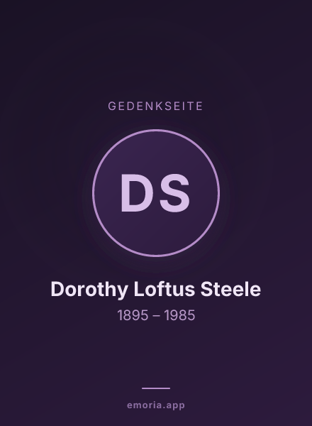 Gedenkportrait von Dorothy Loftus Steele