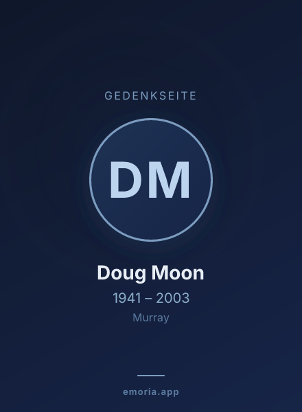 Gedenkportrait von Doug Moon