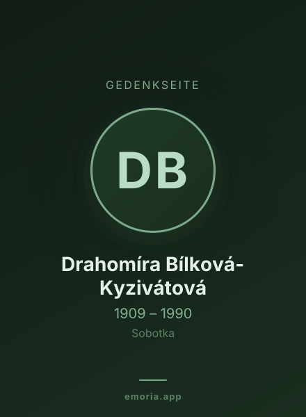 Gedenkportrait von Drahomíra Bílková-Kyzivátová