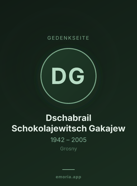 Gedenkportrait von Dschabrail Schokolajewitsch Gakajew