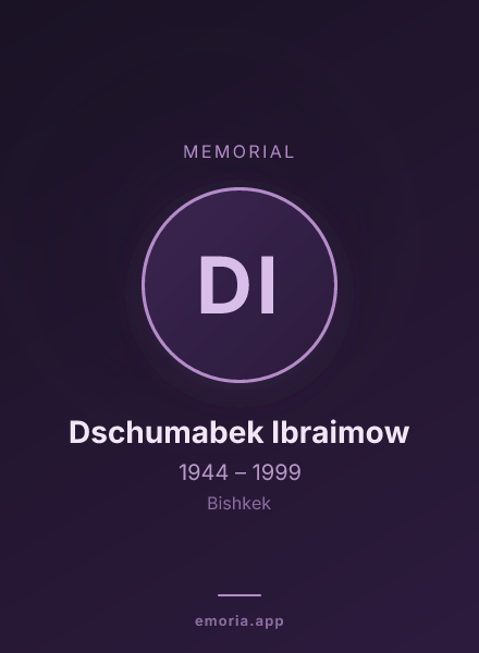 Memorial portrait of Dschumabek Ibraimow