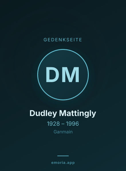 Gedenkportrait von Dudley Mattingly