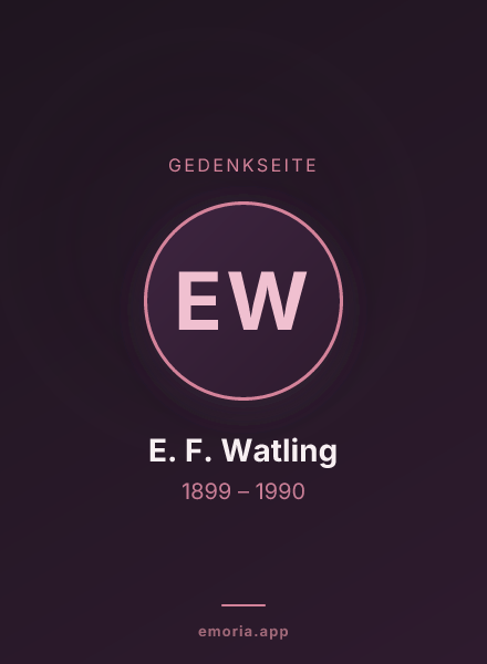 Gedenkportrait von E. F. Watling
