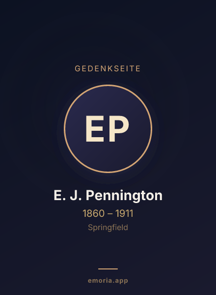Gedenkportrait von E. J. Pennington
