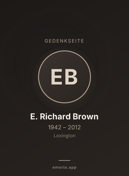 Gedenkportrait von E. Richard Brown