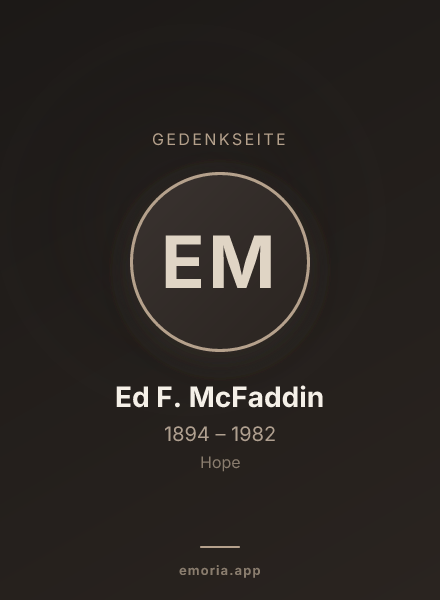 Gedenkportrait von Ed F. McFaddin