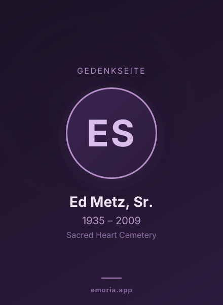 Gedenkportrait von Ed Metz, Sr.