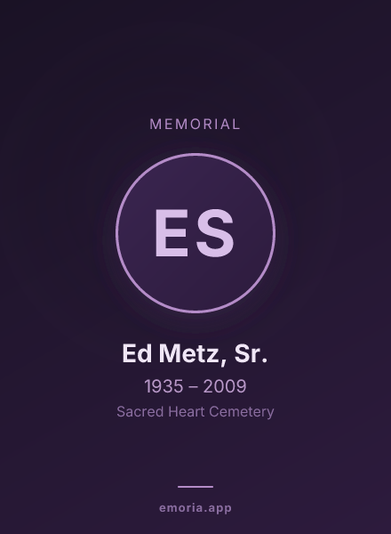 Memorial portrait of Ed Metz, Sr.
