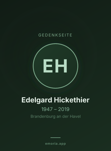 Gedenkportrait von Edelgard Hickethier