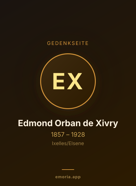 Gedenkportrait von Edmond Orban de Xivry