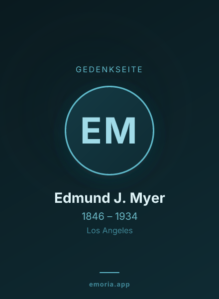 Gedenkportrait von Edmund J. Myer