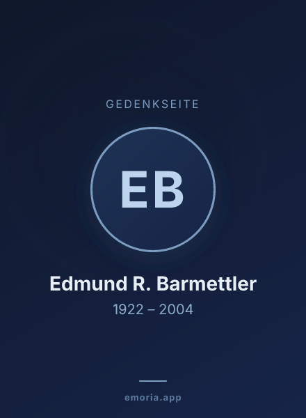 Gedenkportrait von Edmund R. Barmettler