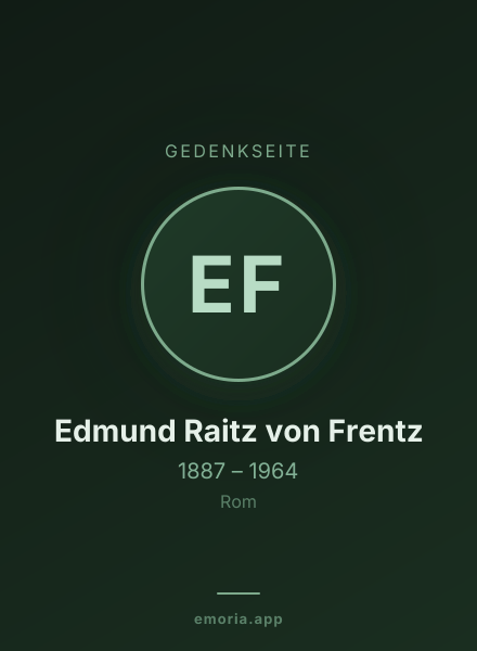 Gedenkportrait von Edmund Raitz von Frentz