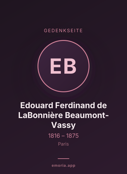 Gedenkportrait von Edouard Ferdinand de LaBonnière Beaumont-Vassy