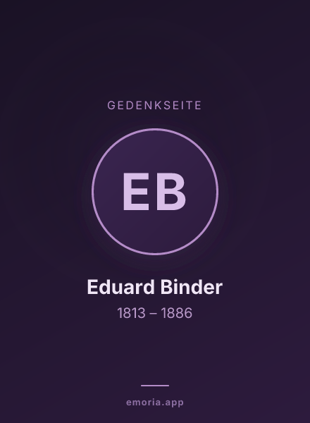 Gedenkportrait von Eduard Binder