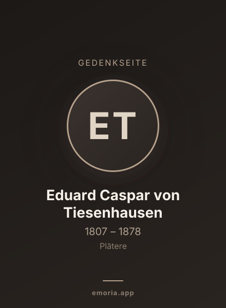 Gedenkportrait von Eduard Caspar von Tiesenhausen