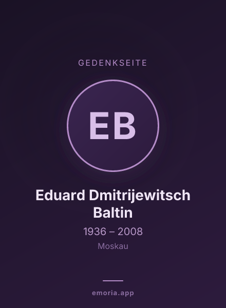 Gedenkportrait von Eduard Dmitrijewitsch Baltin