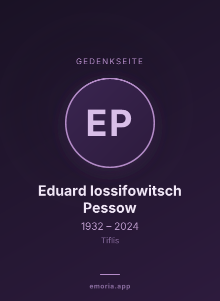 Gedenkportrait von Eduard Iossifowitsch Pessow