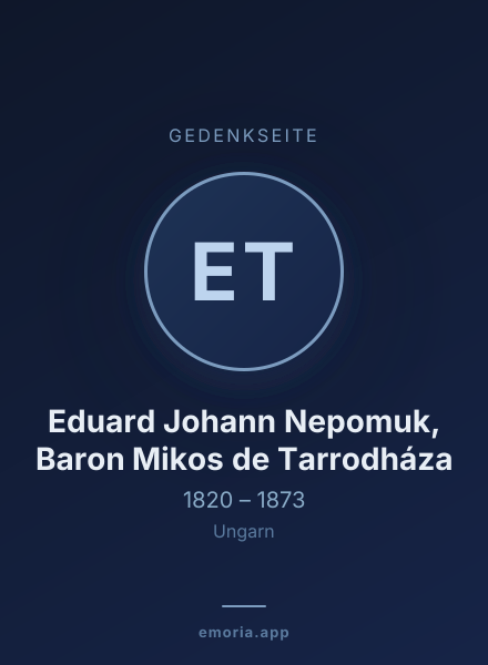Gedenkportrait von Eduard Johann Nepomuk, Baron Mikos de Tarrodháza