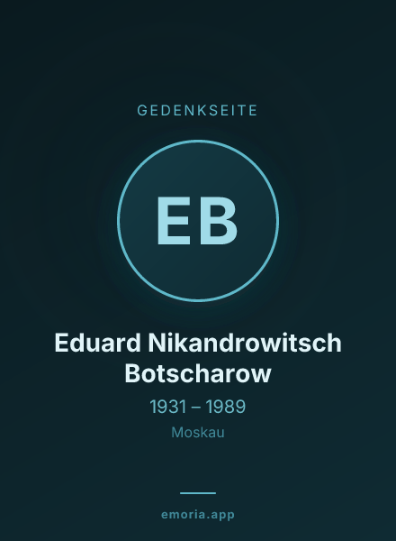 Gedenkportrait von Eduard Nikandrowitsch Botscharow
