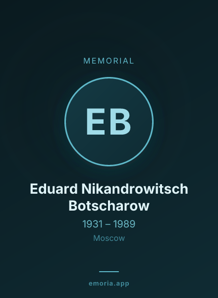 Memorial portrait of Eduard Nikandrowitsch Botscharow
