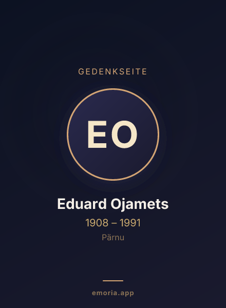 Gedenkportrait von Eduard Ojamets