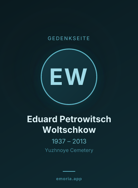 Gedenkportrait von Eduard Petrowitsch Woltschkow