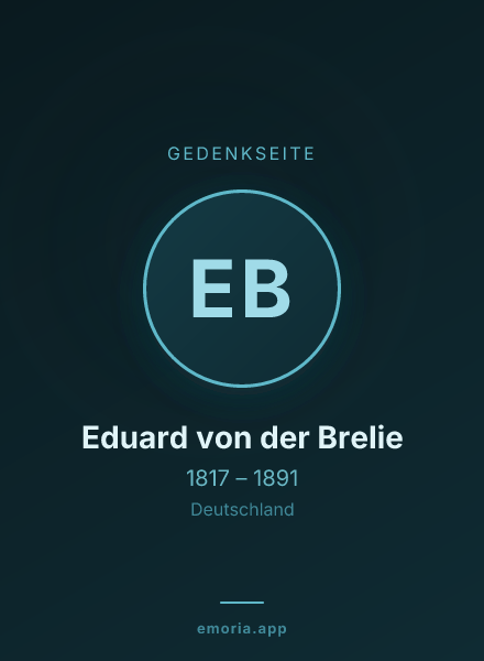 Gedenkportrait von Eduard von der Brelie