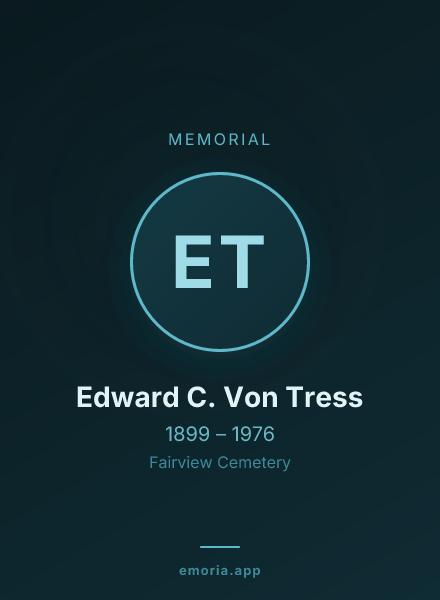 Memorial portrait of Edward C. Von Tress