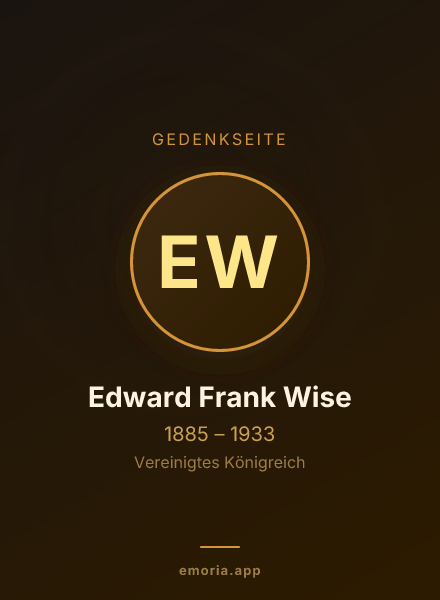 Gedenkportrait von Edward Frank Wise