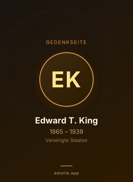 Gedenkportrait von Edward T. King