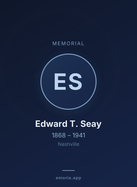 Memorial portrait of Edward T. Seay
