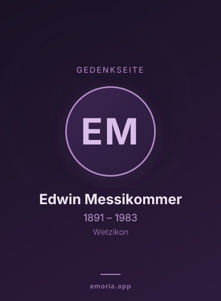 Gedenkportrait von Edwin Messikommer