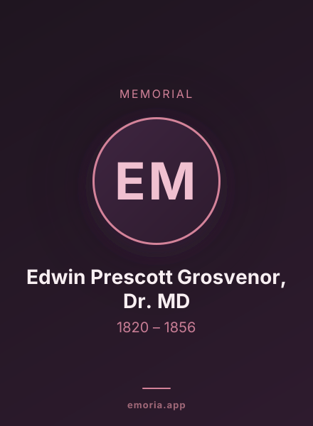 Memorial portrait of Edwin Prescott Grosvenor, Dr. MD