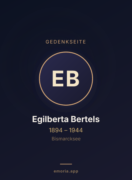Gedenkportrait von Egilberta Bertels