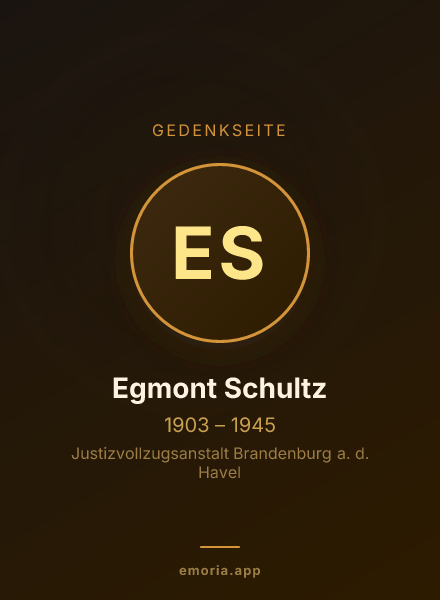 Gedenkportrait von Egmont Schultz